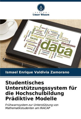Studentisches Unterstützungssystem für die Hochschulbildung Prädiktive Modelle