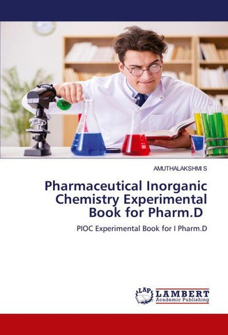 Pharmaceutical Inorganic Chemistry Experimental Book for Pharm.D