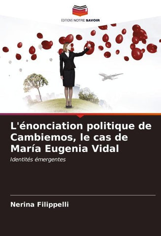 L'énonciation politique de Cambiemos, le cas de María Eugenia Vidal
