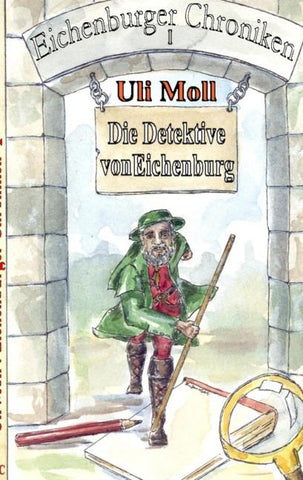 Die Detektive von Eichenburg