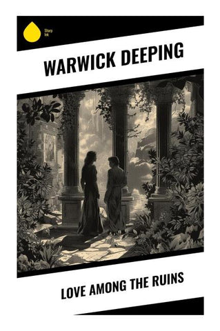 Love Among the Ruins