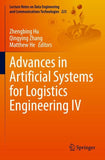 Advances in Artificial Systems for Logistics Engineering IV