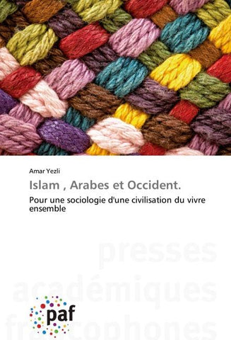 Islam , Arabes et Occident.