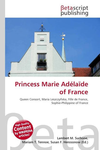 Princess Marie Adélaïde of France