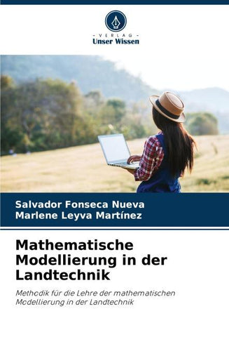 Mathematische Modellierung in der Landtechnik