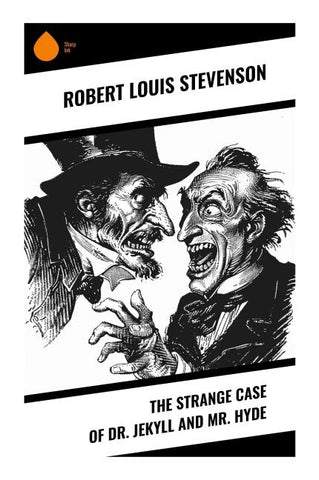 The Strange Case of Dr. Jekyll and Mr. Hyde