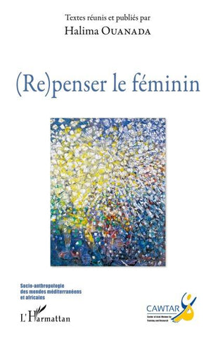 (Re)penser le féminin