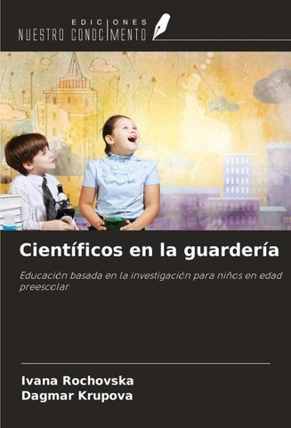 Científicos en la guardería