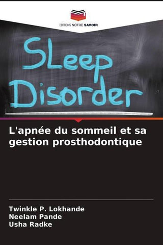 L'apnée du sommeil et sa gestion prosthodontique