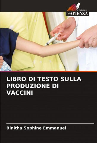 LIBRO DI TESTO SULLA PRODUZIONE DI VACCINI
