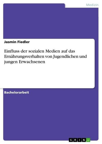 Einfluss der sozialen Medien auf das Ernährungsverhalten von Jugendlichen und jungen Erwachsenen
