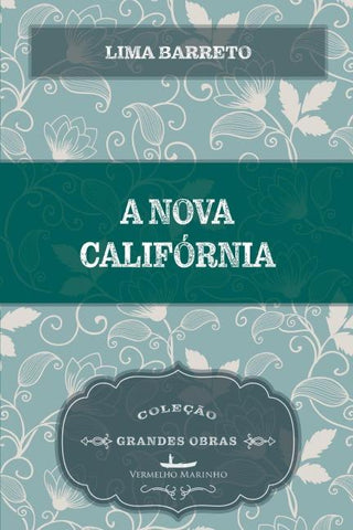 A nova Califórnia