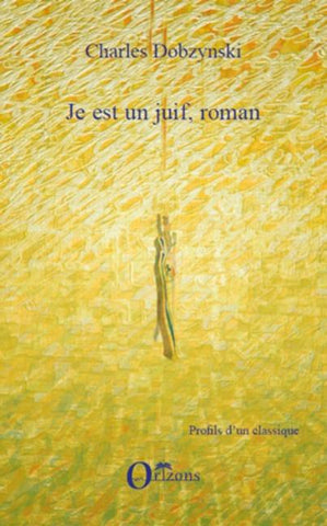Je est un juif, roman
