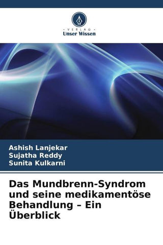 Das Mundbrenn-Syndrom und seine medikamentöse Behandlung - Ein Überblick