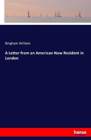 A Letter from an American Now Resident in London