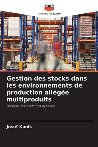 Gestion des stocks dans les environnements de production allégée multiproduits