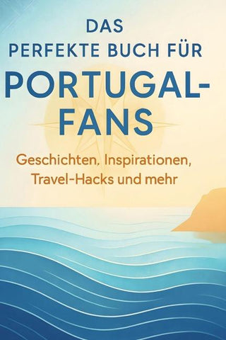 Das perfekte Buch für Portugal-Fans