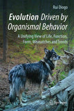 Evolution Driven by Organismal Behavior