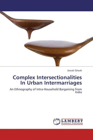 Complex Intersectionalities In Urban Intermarriages