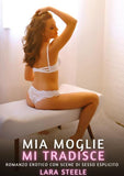Mia Moglie mi Tradisce
