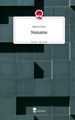 Noname. Life is a Story - story.one