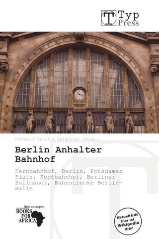 Berlin Anhalter Bahnhof
