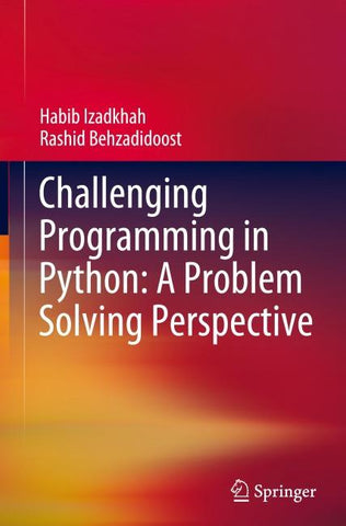 Challenging Programming in Python: A Problem Solving Perspective