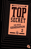 Top Secret. Die Intrige