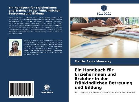 Ein Handbuch für Erzieherinnen und Erzieher in der frühkindlichen Betreuung und Bildung