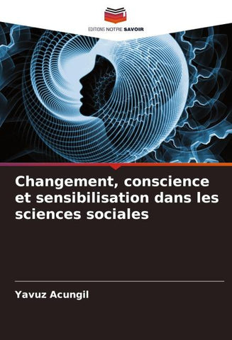 Changement, conscience et sensibilisation dans les sciences sociales