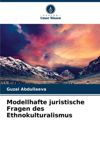 Modellhafte juristische Fragen des Ethnokulturalismus