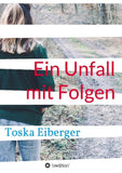 Ein Unfall mit Folgen