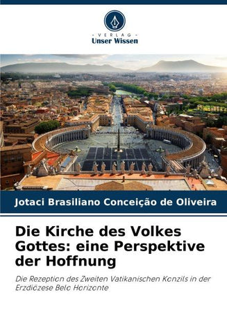 Die Kirche des Volkes Gottes: eine Perspektive der Hoffnung
