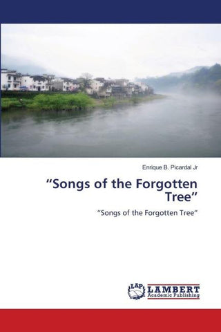 "Songs of the Forgotten Tree"