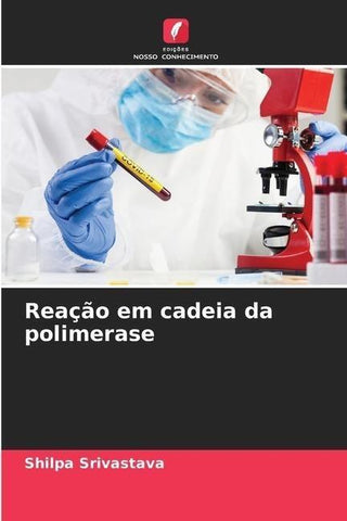 Reação em cadeia da polimerase