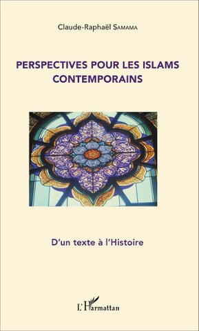 Perspectives pour les Islams contemporains
