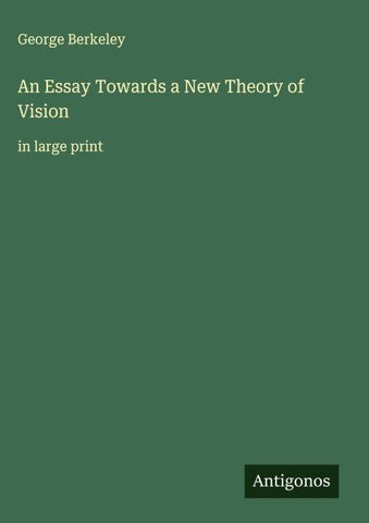 An Essay Towards a New Theory of Vision