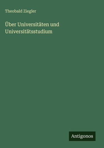 Über Universitäten und Universitätsstudium