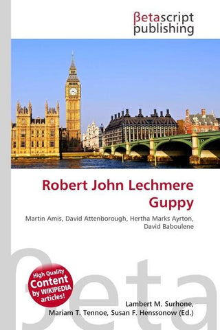 Robert John Lechmere Guppy