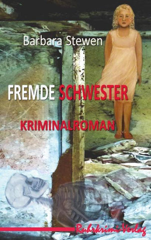 Fremde Schwester