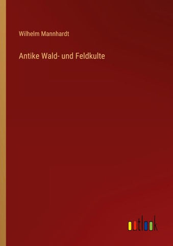Antike Wald- und Feldkulte