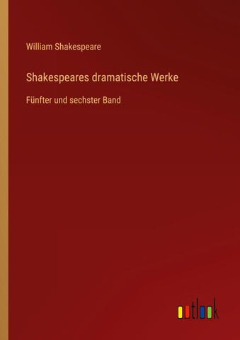 Shakespeares dramatische Werke
