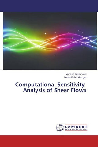 Computational Sensitivity Analysis of Shear Flows