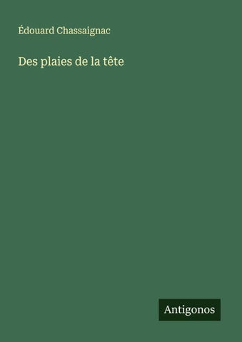 Des plaies de la tête