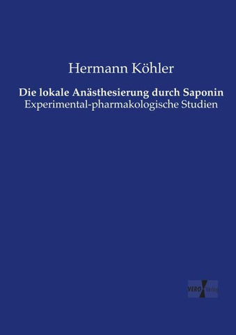 Die lokale Anästhesierung durch Saponin