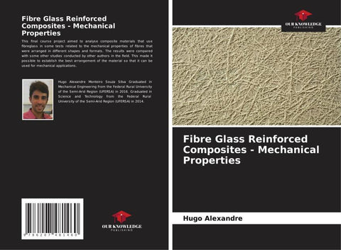 Fibre Glass Reinforced Composites - Mechanical Properties