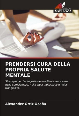 PRENDERSI CURA DELLA PROPRIA SALUTE MENTALE