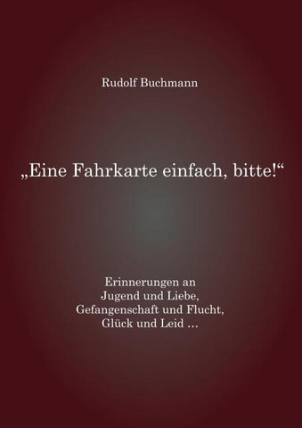 Eine Fahrkarte einfach, bitte!