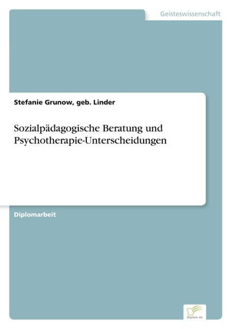 Sozialpädagogische Beratung und Psychotherapie-Unterscheidungen