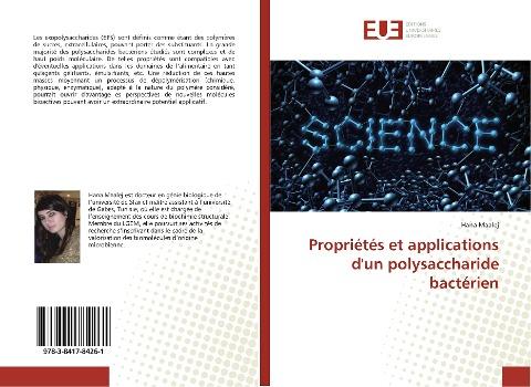 Propriétés et applications d'un polysaccharide bactérien